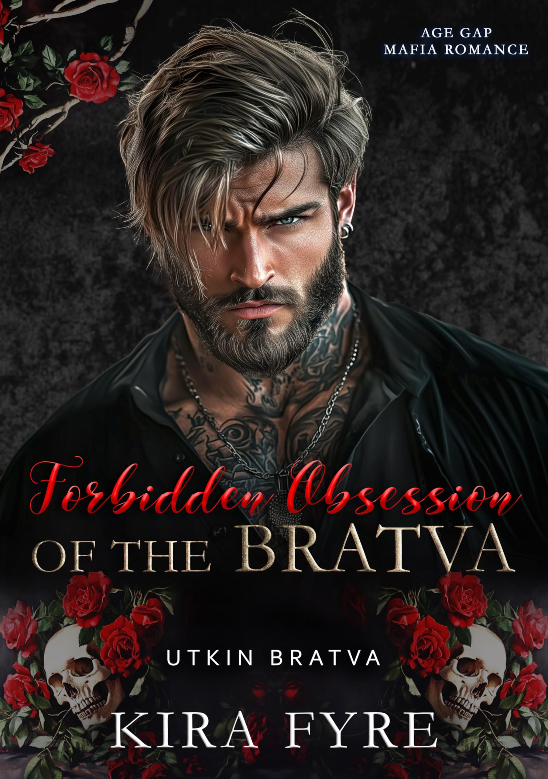 Forbidden Obsession of the Bratva: Age Gap Mafia Romance (Utkin Bratva Book 14)