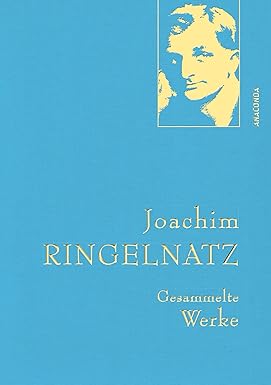 Joachim Ringelnatz, Gesammelte Werke: Gebunden in feingeprägter ...