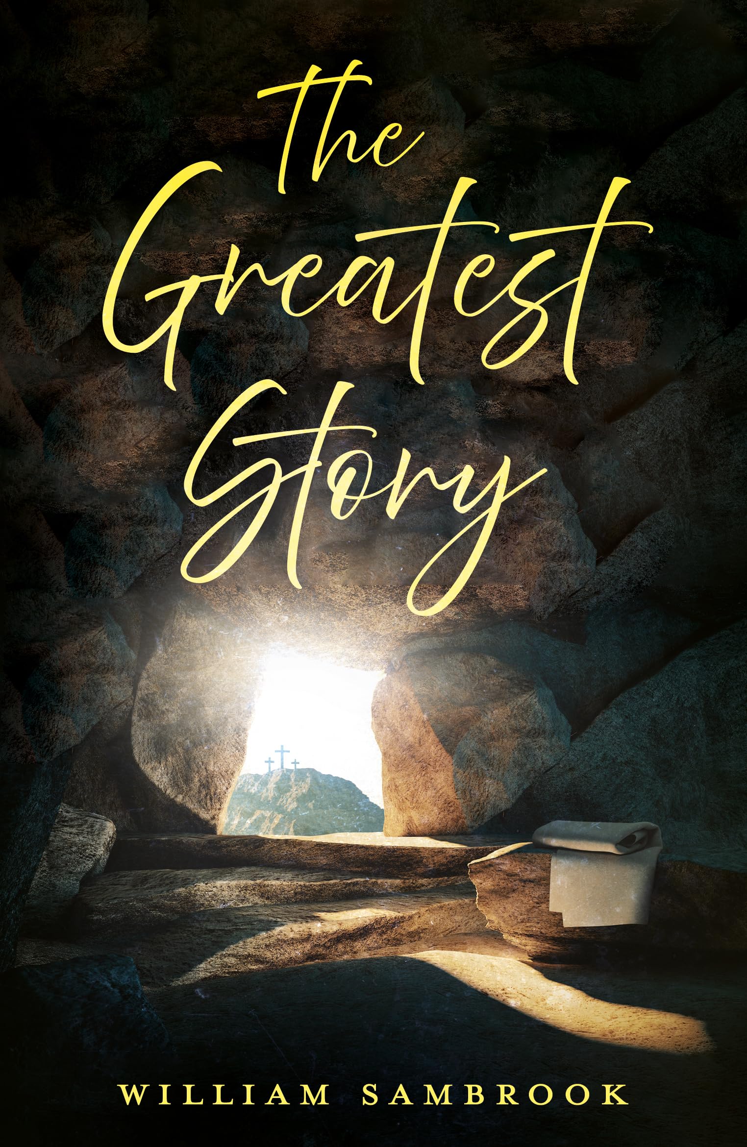 The Greatest Story by William Sambrook (Paperback Book)
