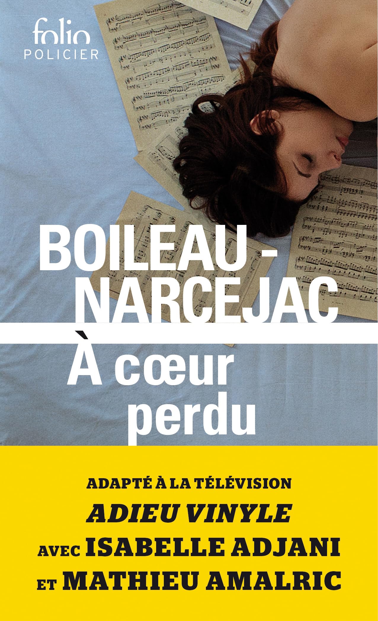 À cœur perdu (Folio policier)