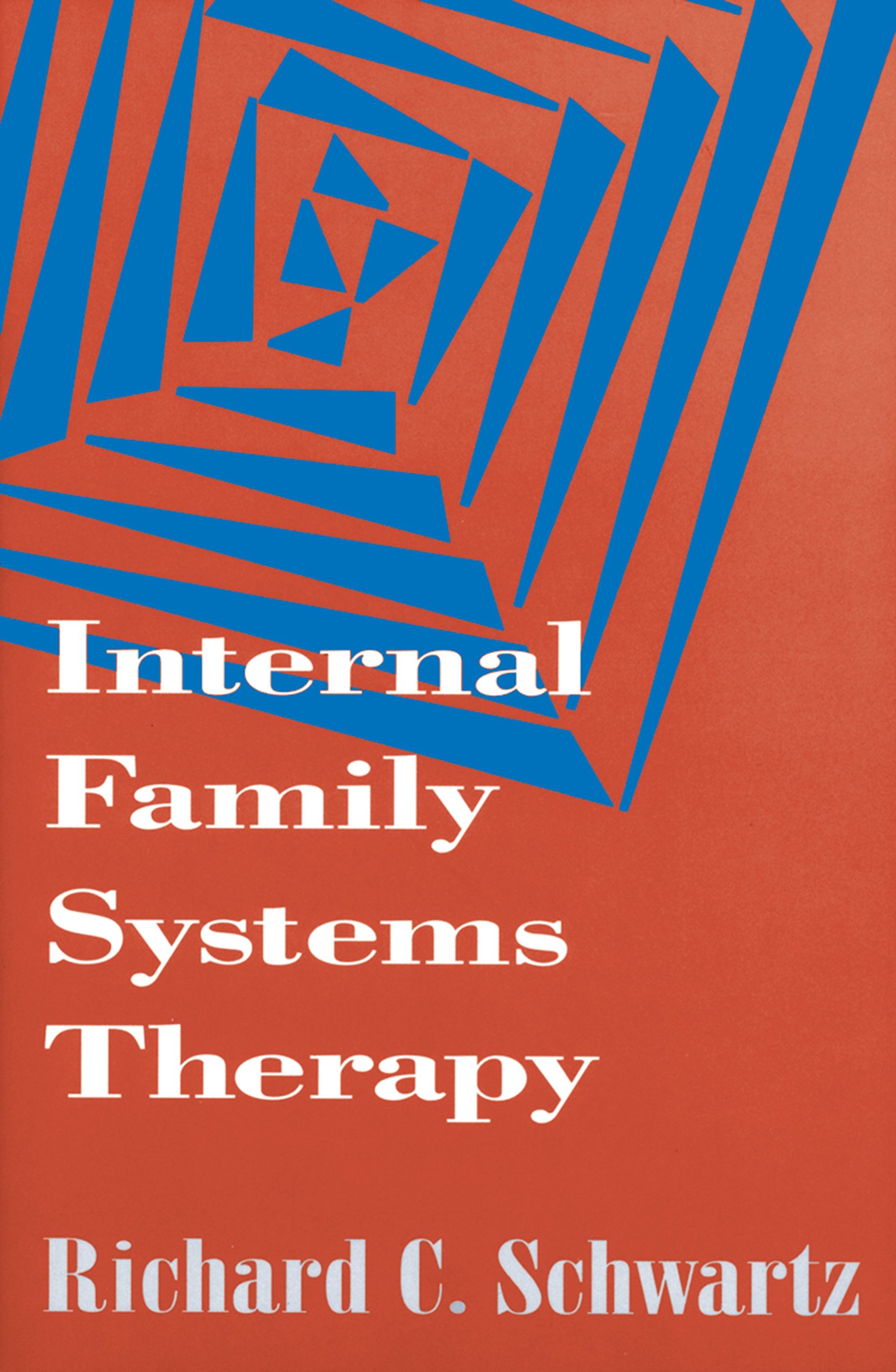 Internal Family Systems Therapy (The Guilford Family Therapy Series) cover