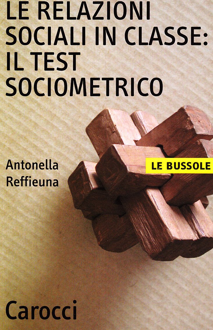 Le Relazioni Sociali In Classe: Il Test Sociometrico - 4