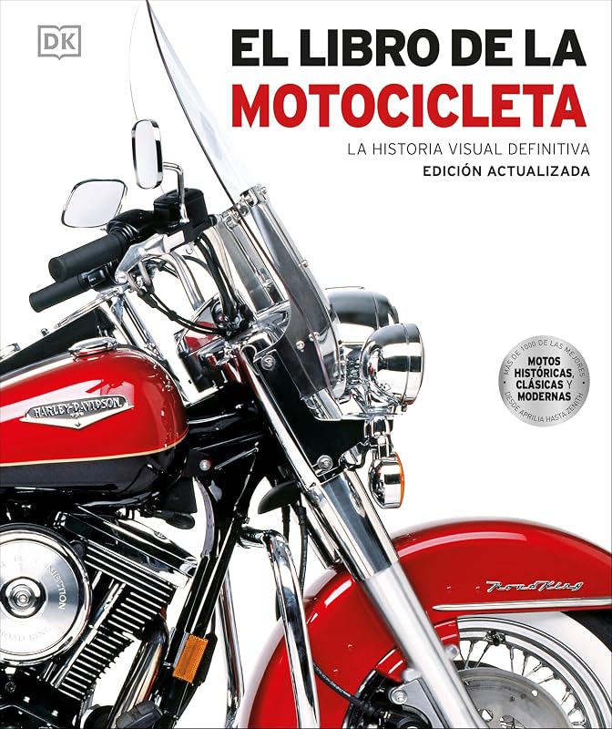 El libro de la motocicleta (Motorcycle) (DK Definitive Transport Guides) (Spanish Edition)