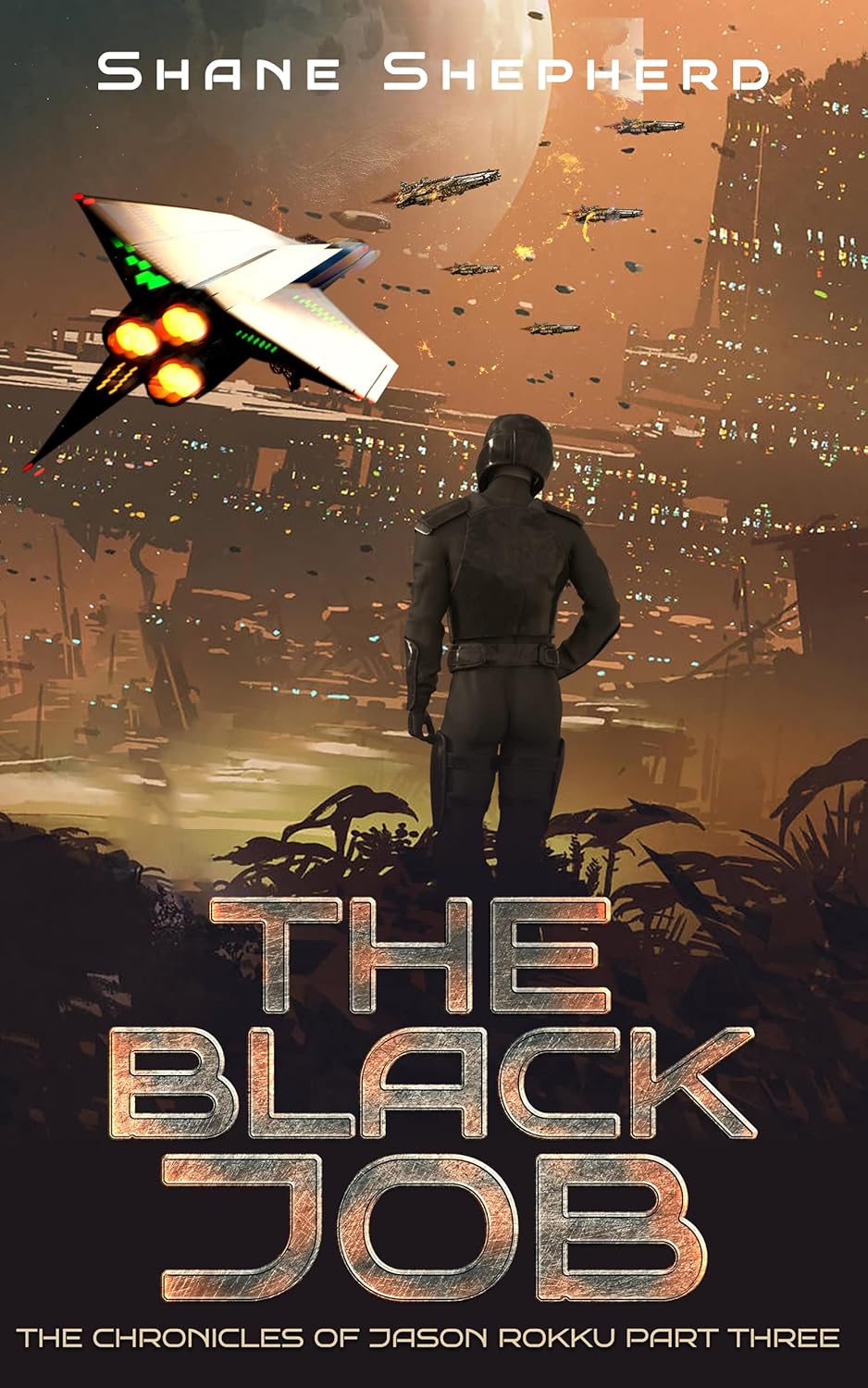 The Black Job (The Chronicles of Jason Rokku Part Three Book 6) by Shane Shepherd 