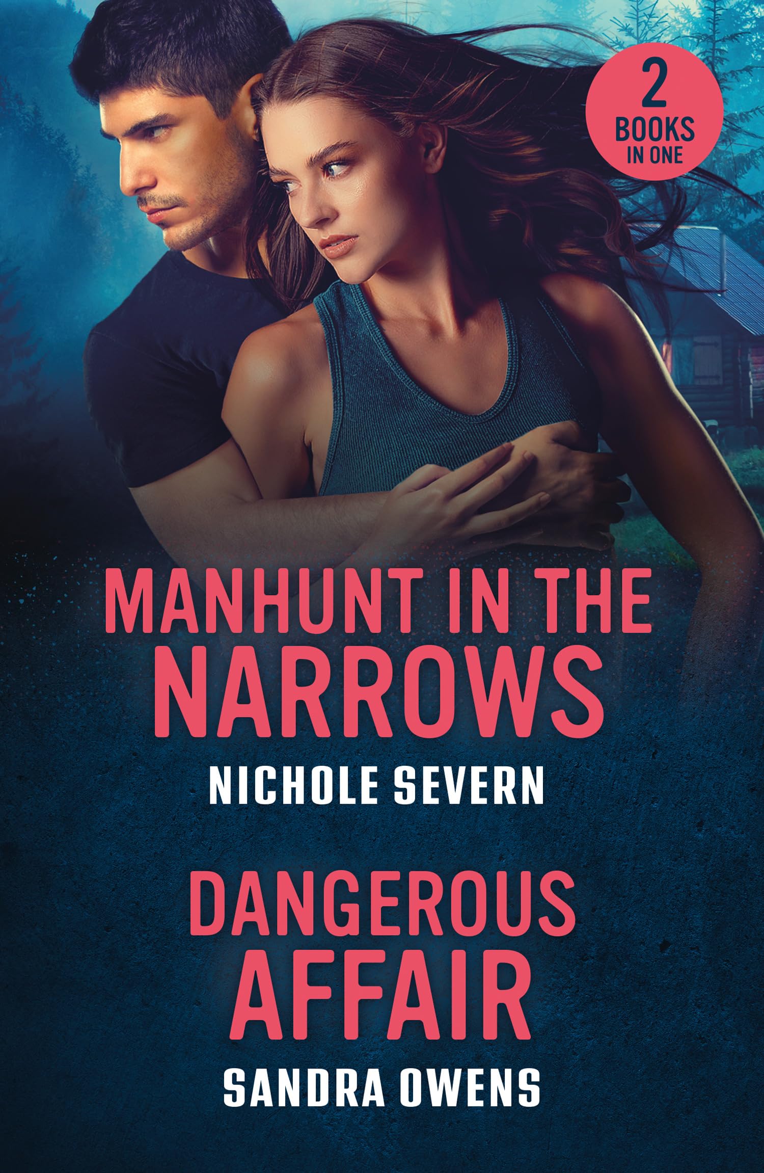 Manhunt In The Narrows / Dangerous Affair: Two romance in uniform love stories perfect for fans of forced proximity and opposites attract in 2026!
