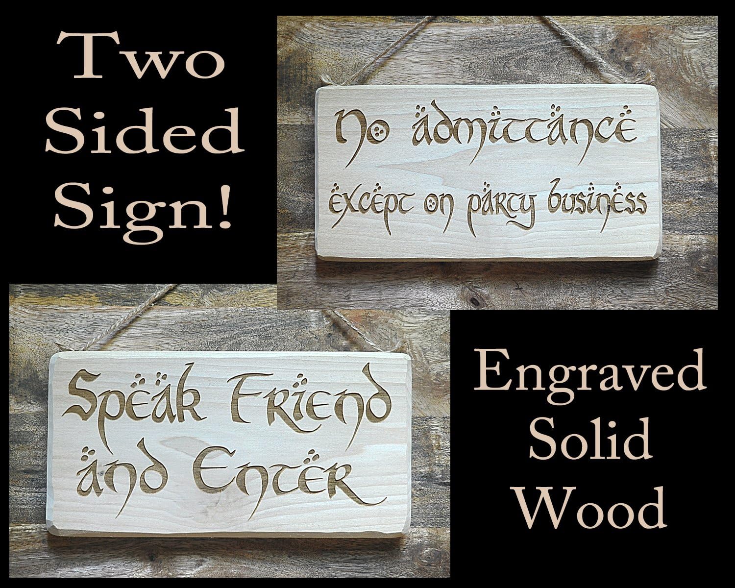 Distraction Two-Sided No Admittance Except on Party Business/Speak Friend and Enter Sign/Plaque Solid Wood Engraved (Natural)