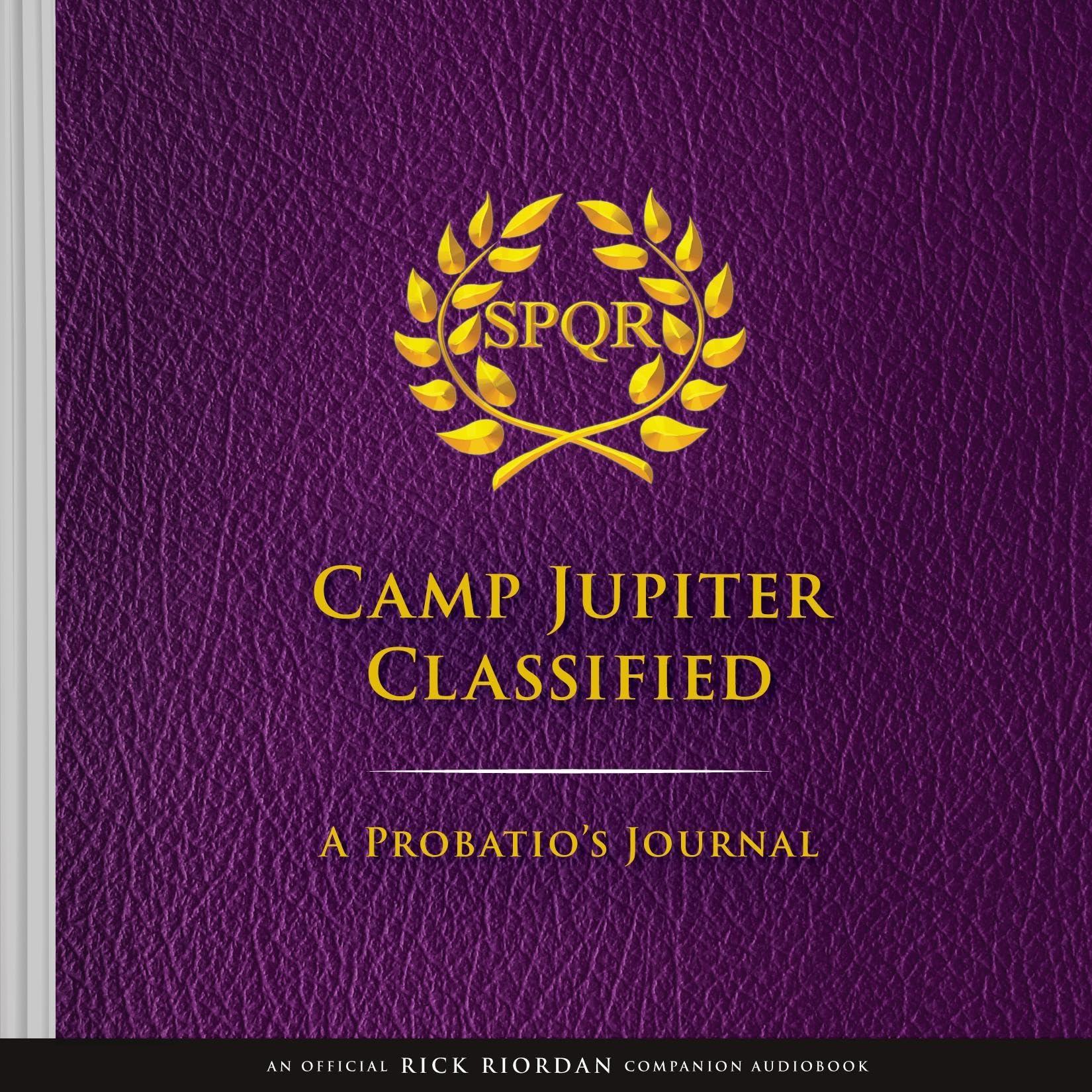 Cover art for The Trials of Apollo Camp Jupiter Classified (An Official Rick Riordan CompanionBook): A Probatio's Journal