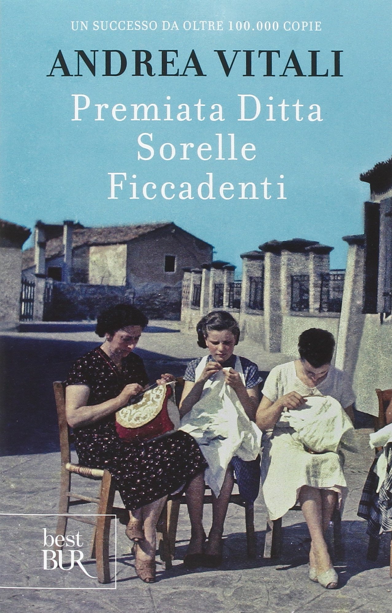 Premiata Ditta Sorelle Ficcadenti (Italian Edition)