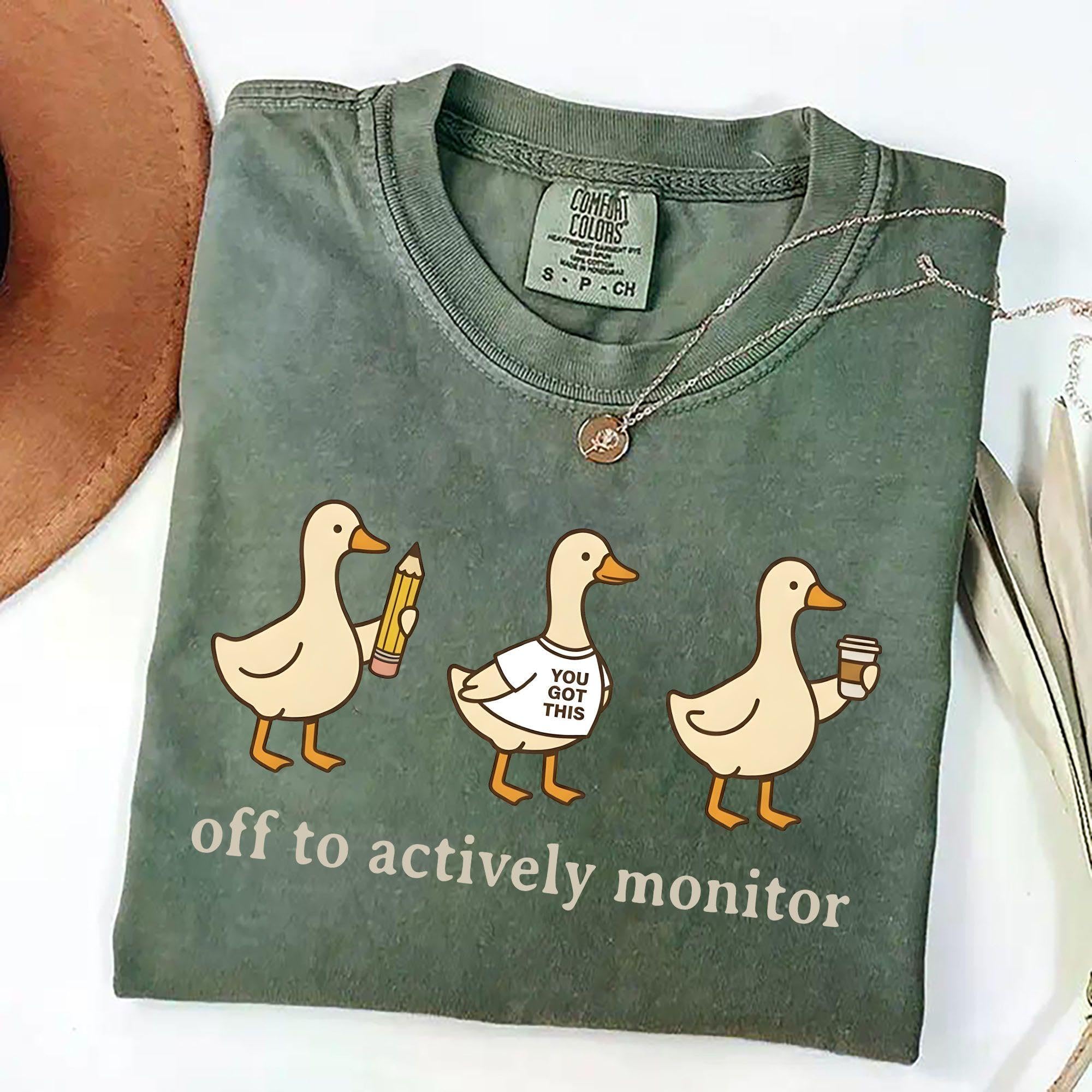 Off To Actively Monitor Goose Shirt …