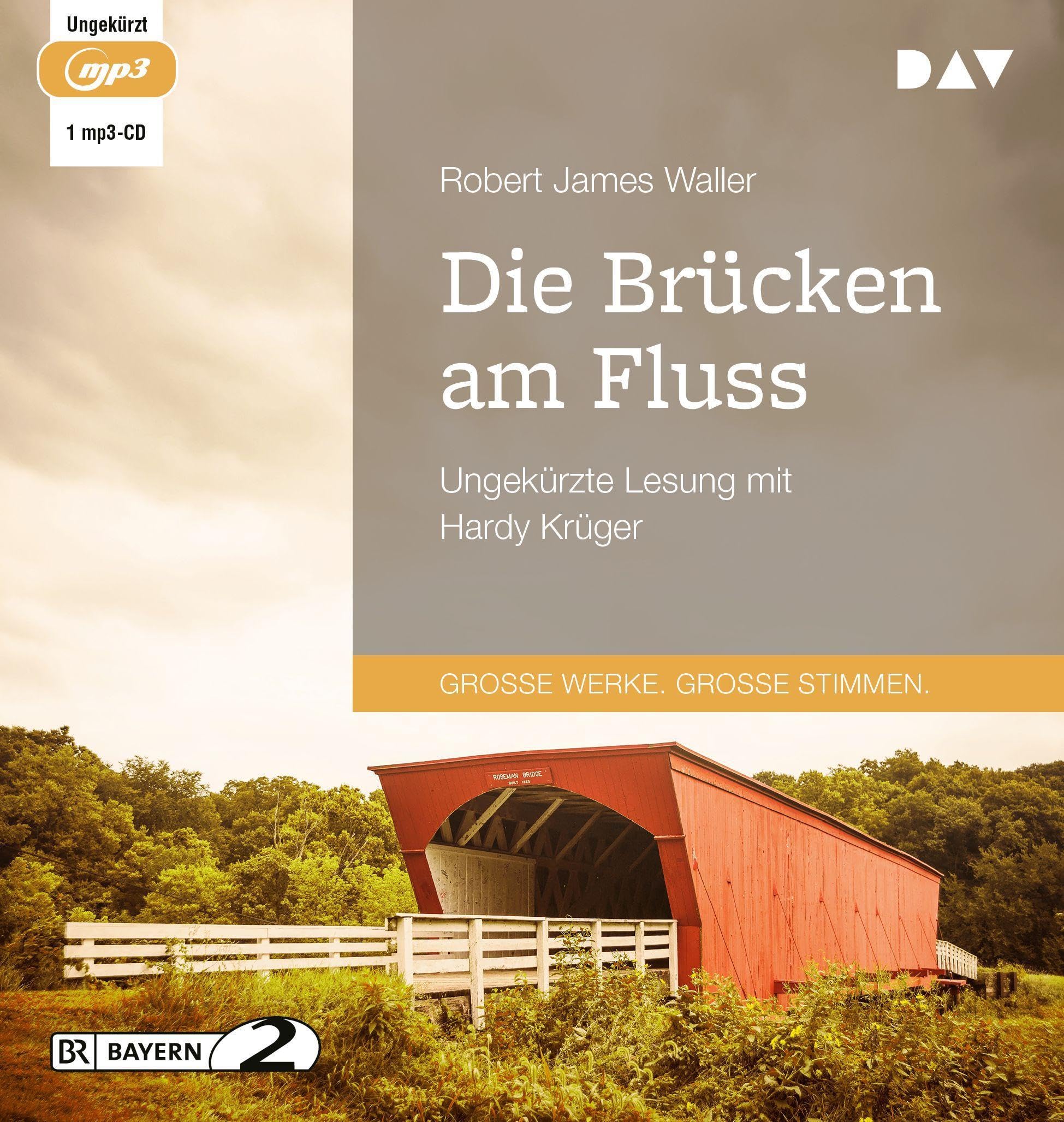 Die Brücken am Fluss: Ungekürzte Lesung mit Hardy Krüger (1 mp3-CD)