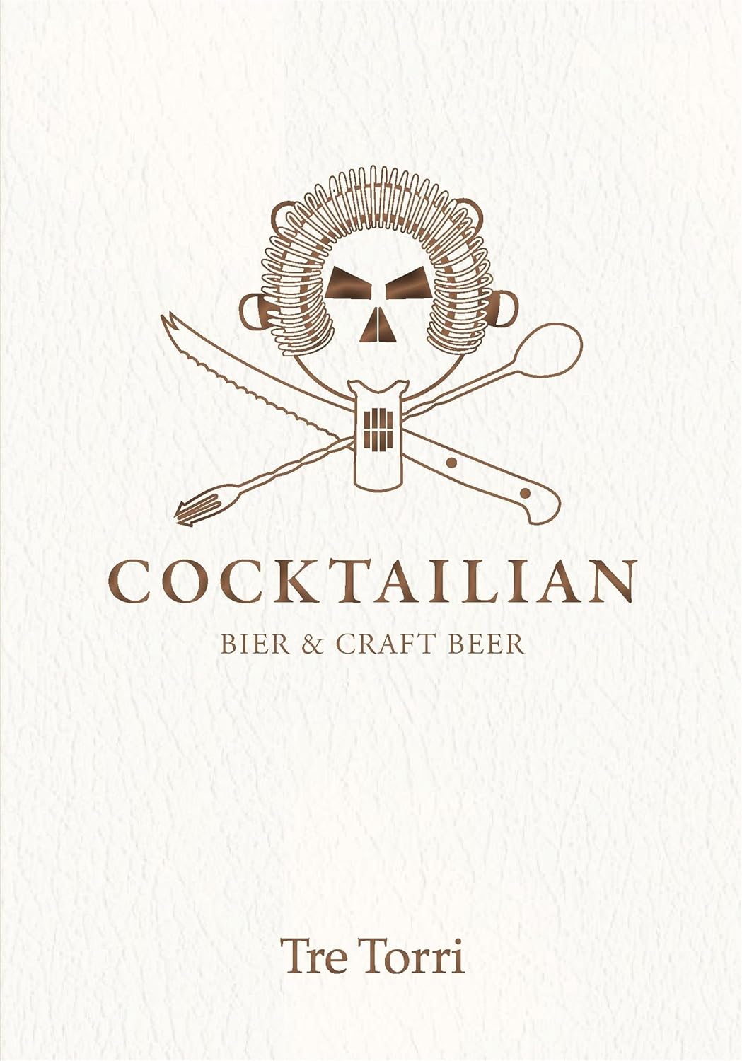 Cocktailian 3: Bier & Craft Beer (German Edition)      Kindle Edition