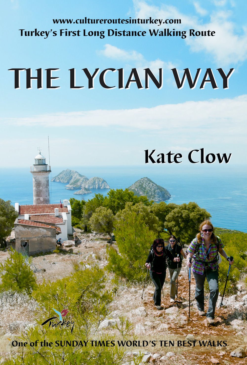 The Lycian Way: Turkey's First Long Distance Walking Route. One of the Sunday Times world's ten best walks