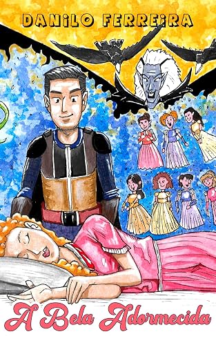 A Bela Adormecida (Os Contos e Fábulas Clássicos)