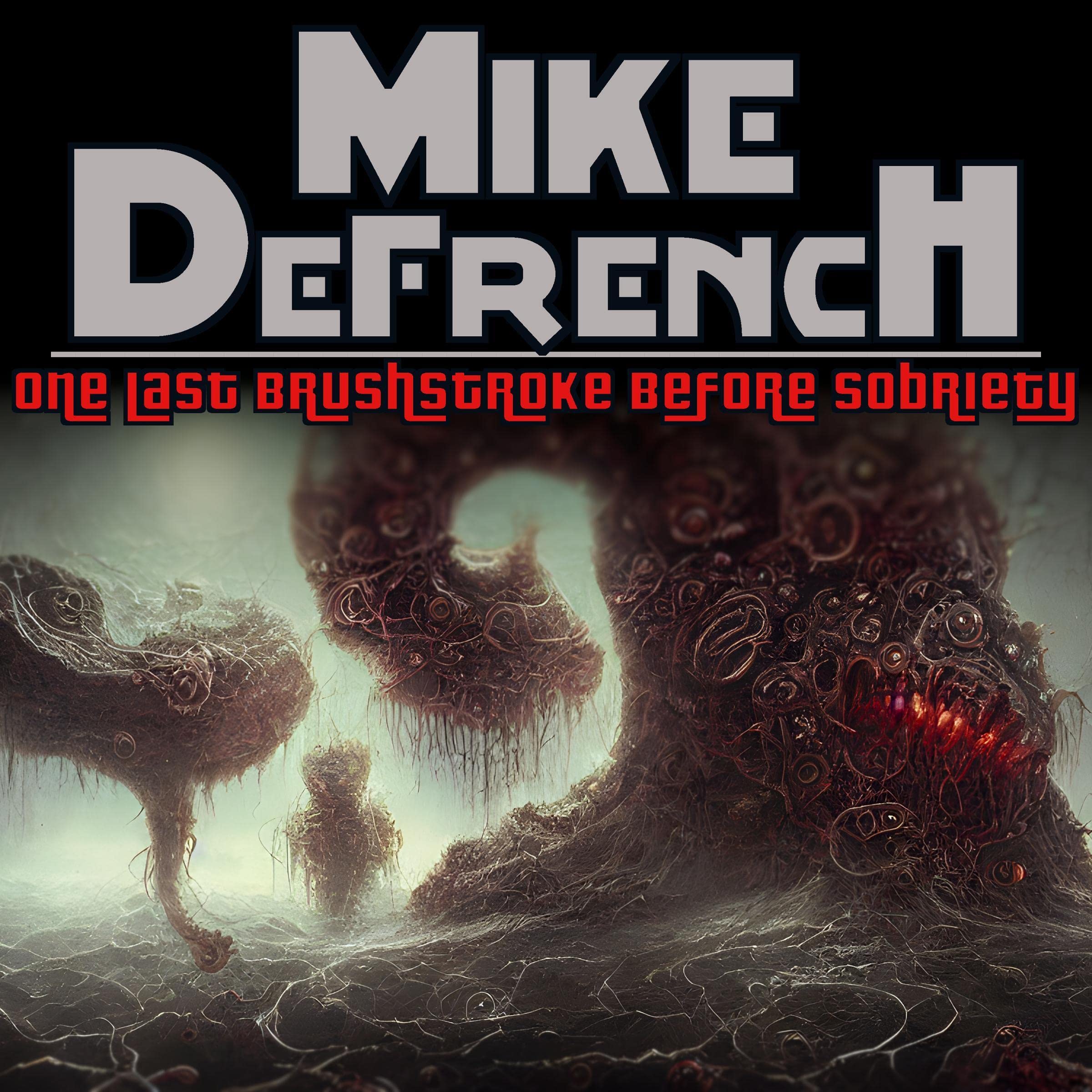 Cover art for One Last Brushstroke Before Sobriety