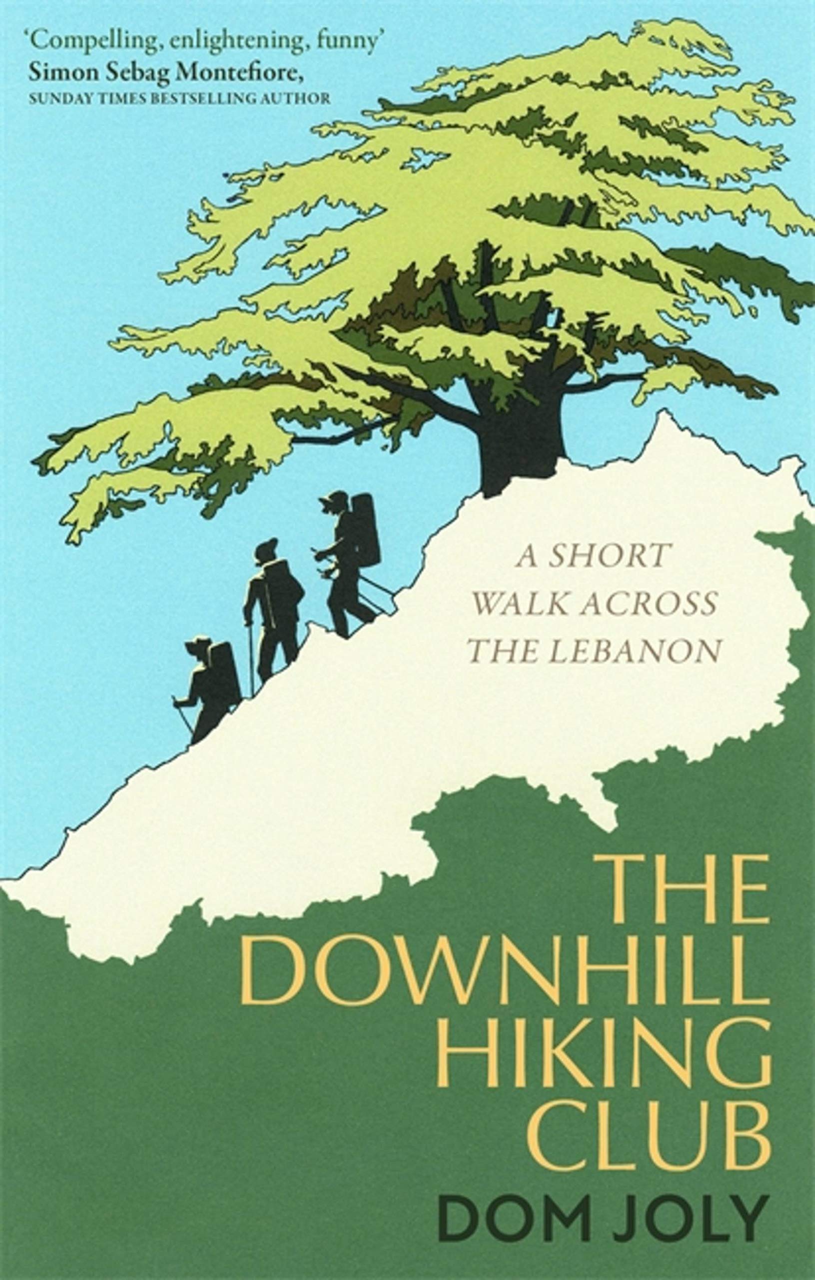 The Downhill Hiking Club by Dom Joly PAPERBACK 9781472128430