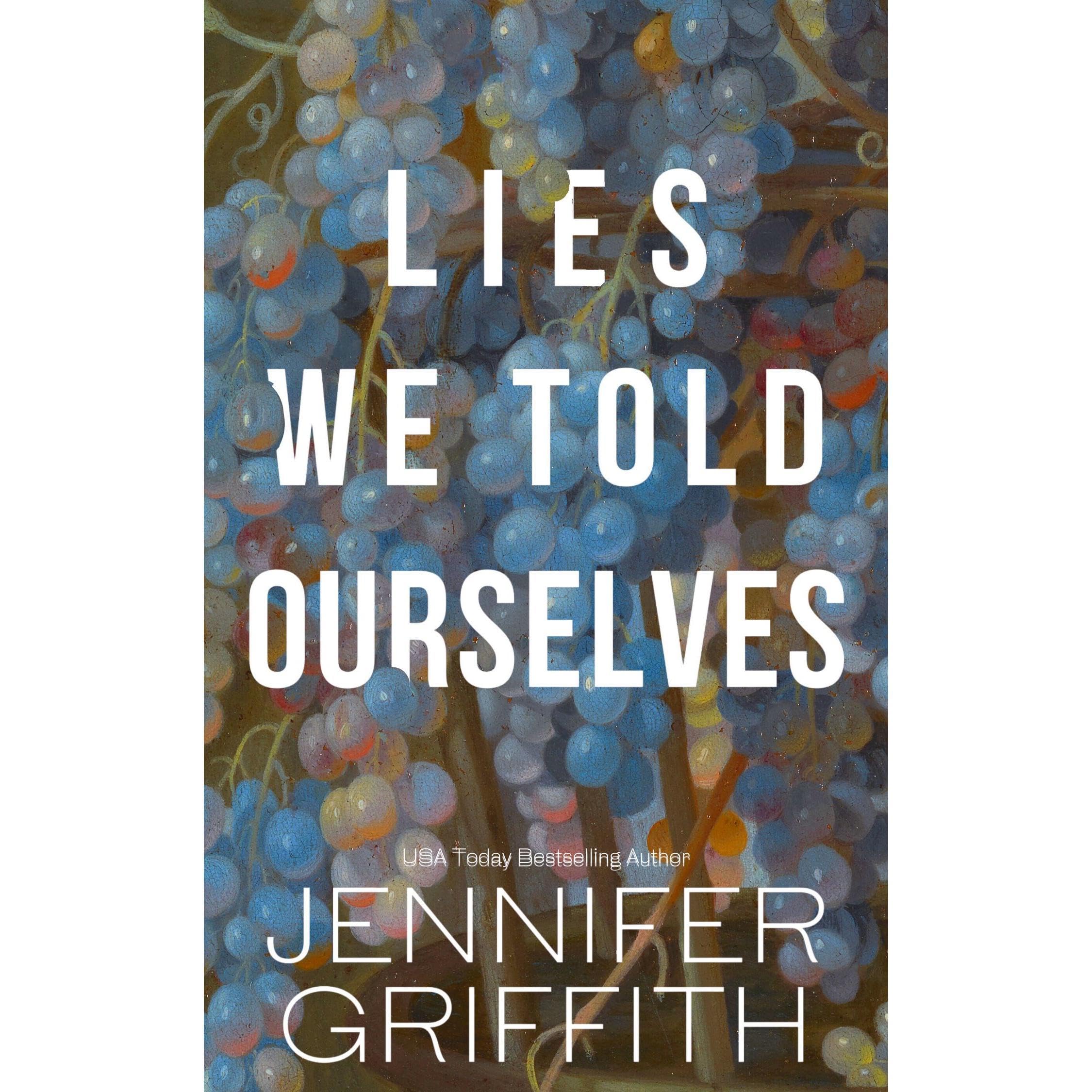 Lies We Told Ourselves