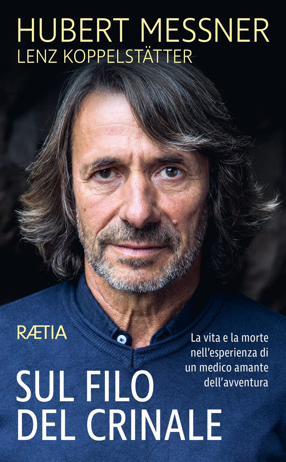 Sul Filo Del Crinale. La Vita E La Morte Nell’Esperienza Di Un Medico Amante Dell’Avventura - 4