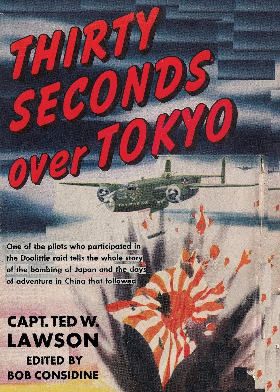 Thirty Seconds Over Tokyo: Lawson, Capt Ted W, Considine, Bob