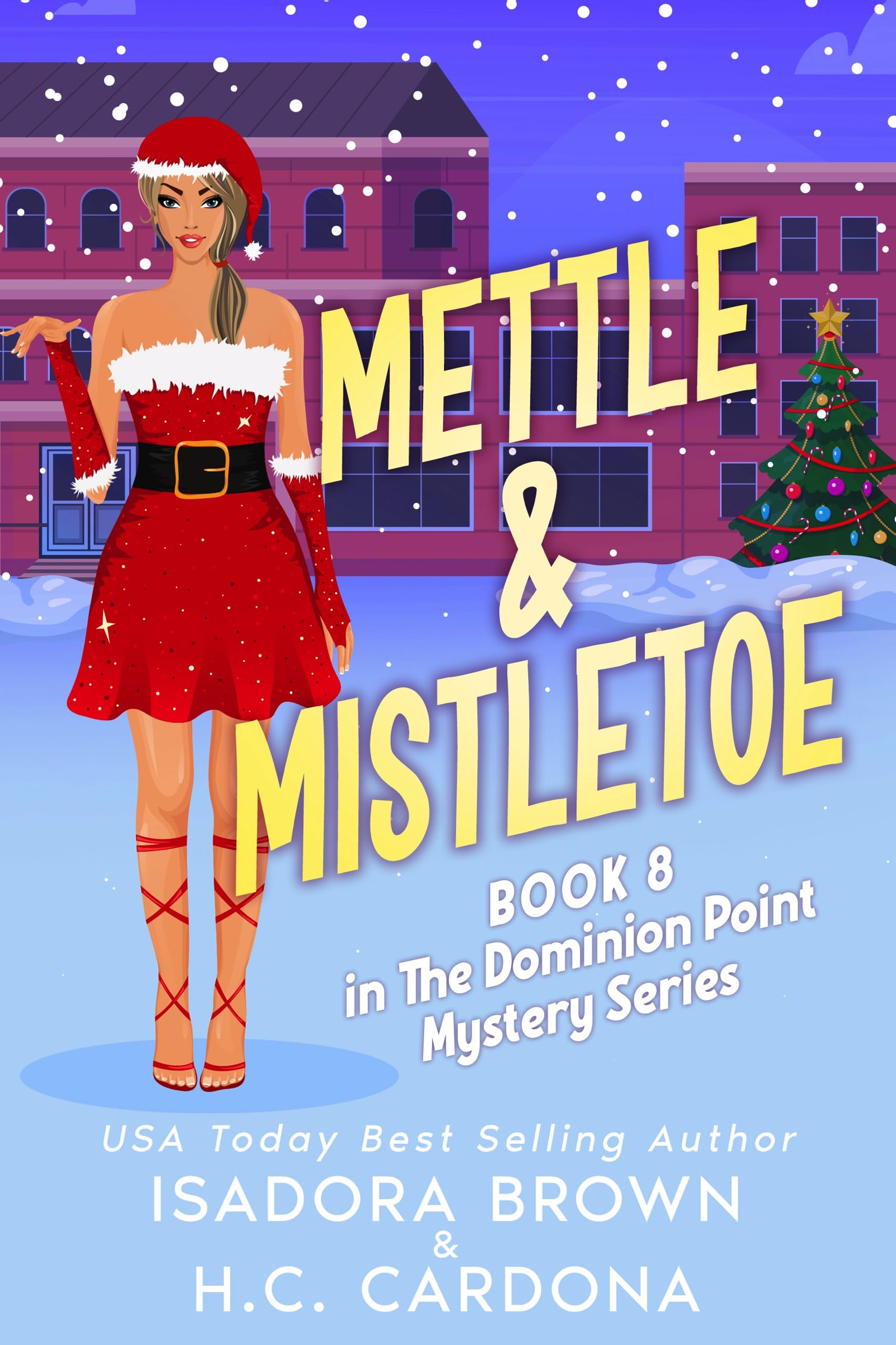 Mettle & Mistletoe (The Dominion Point Mystery Series Book 8)