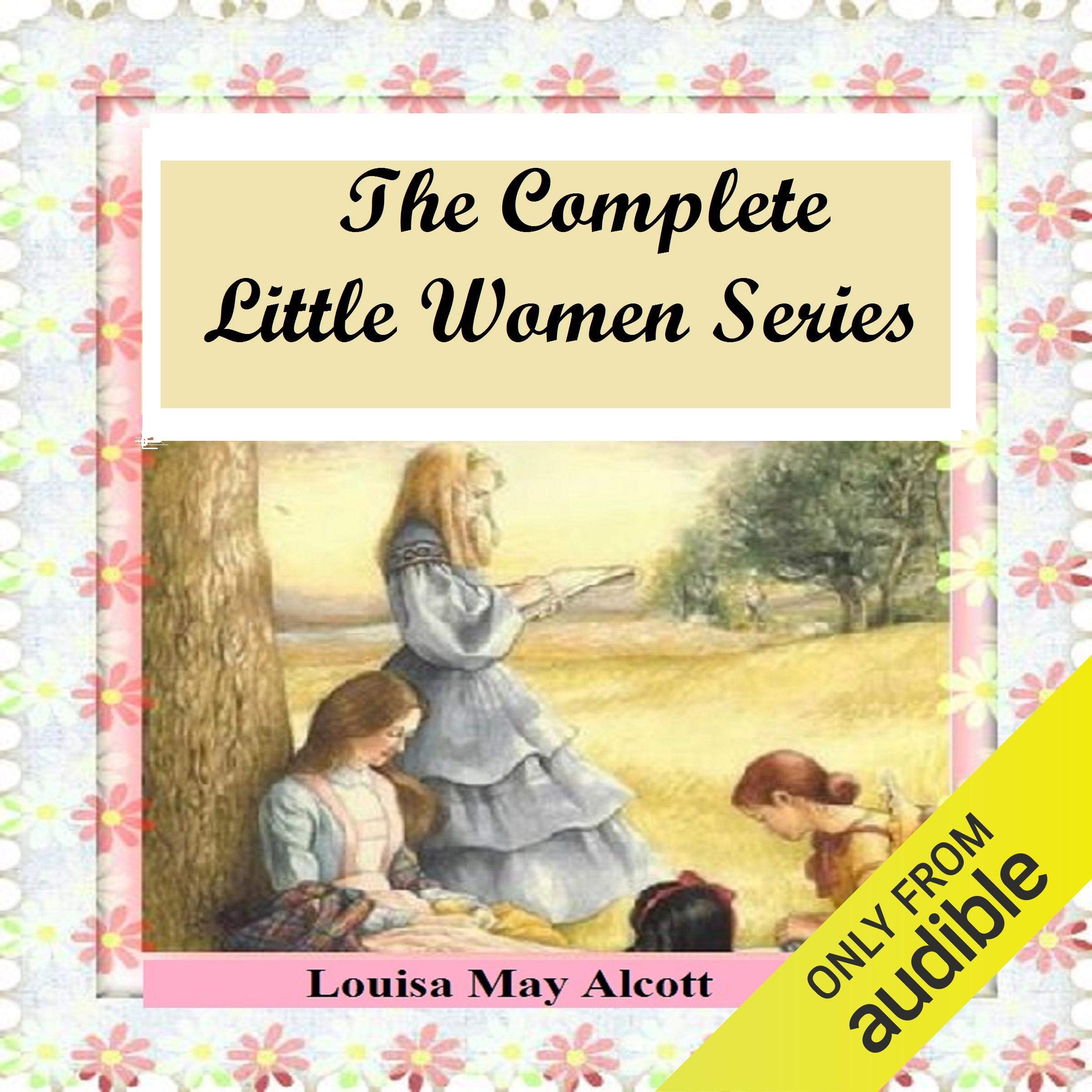 Cover art for The Complete Little Women Series: Little Women, Good Wives, Little Men, Jo's Boys (4 books in one)