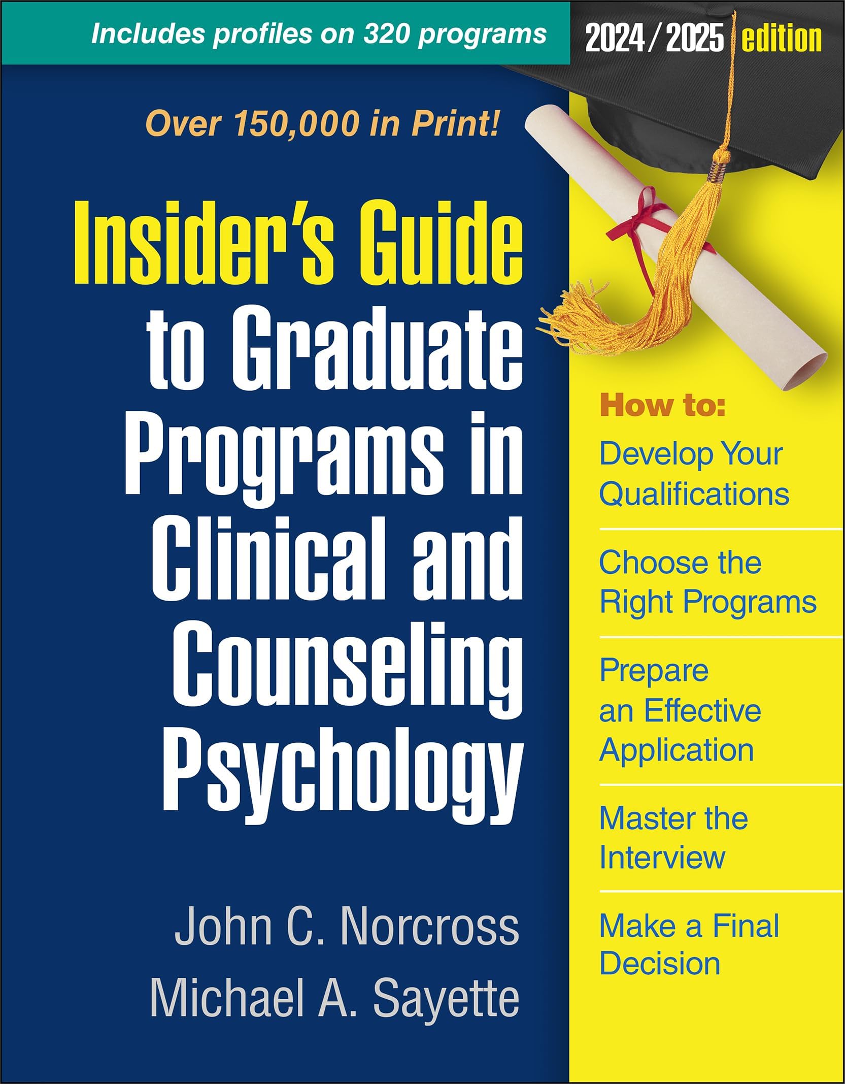 Taylor & Francis Insider's Guide to Graduate Programs in Clinical and Counseling Psychology: 2024/2025 Edition