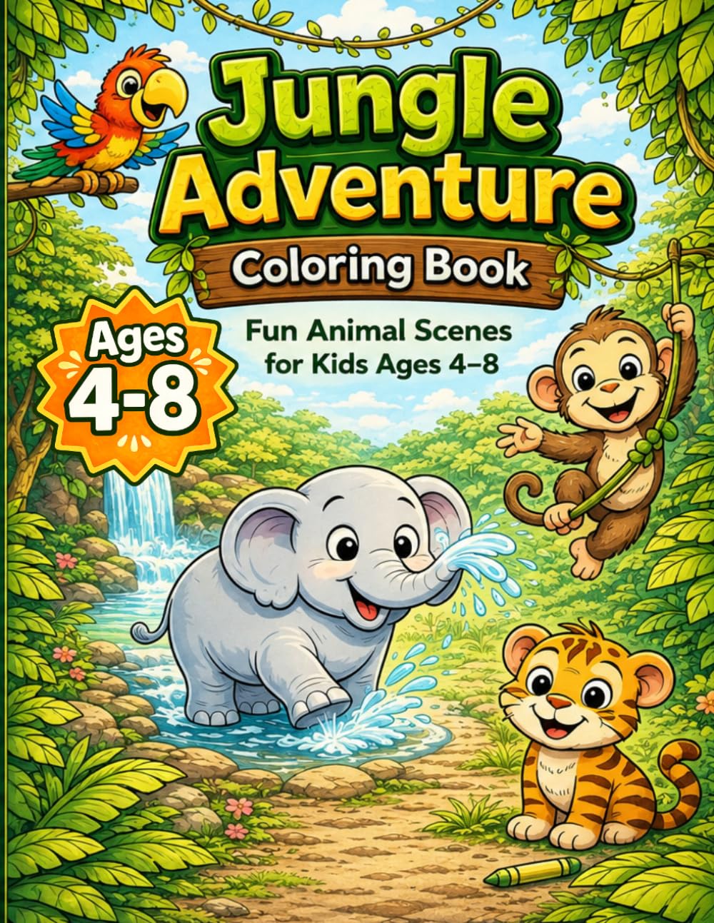 Jungle Adventure Coloring Book: 40 Fun and Easy Animal Coloring Pages for Kids Ages 4-8