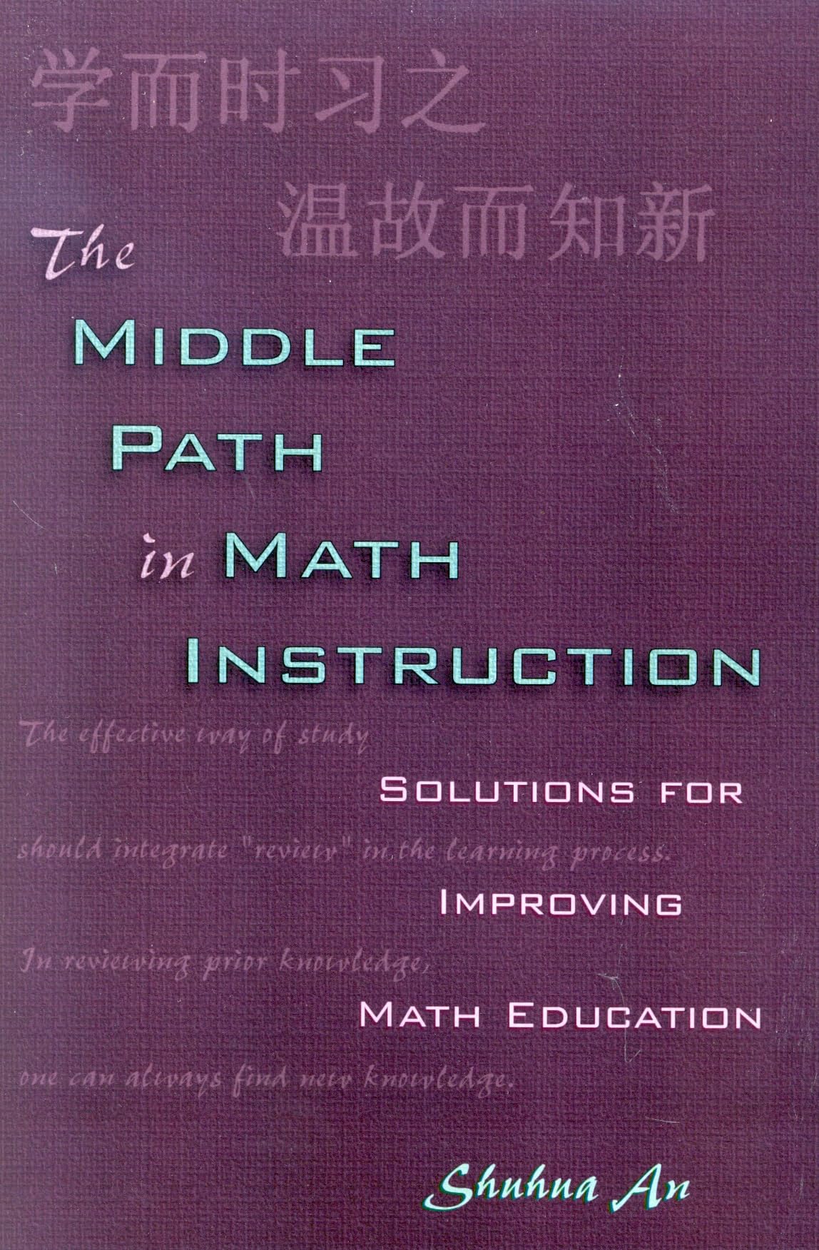 The Middle Path in Math Instruction: Solutions for Improving Math Education