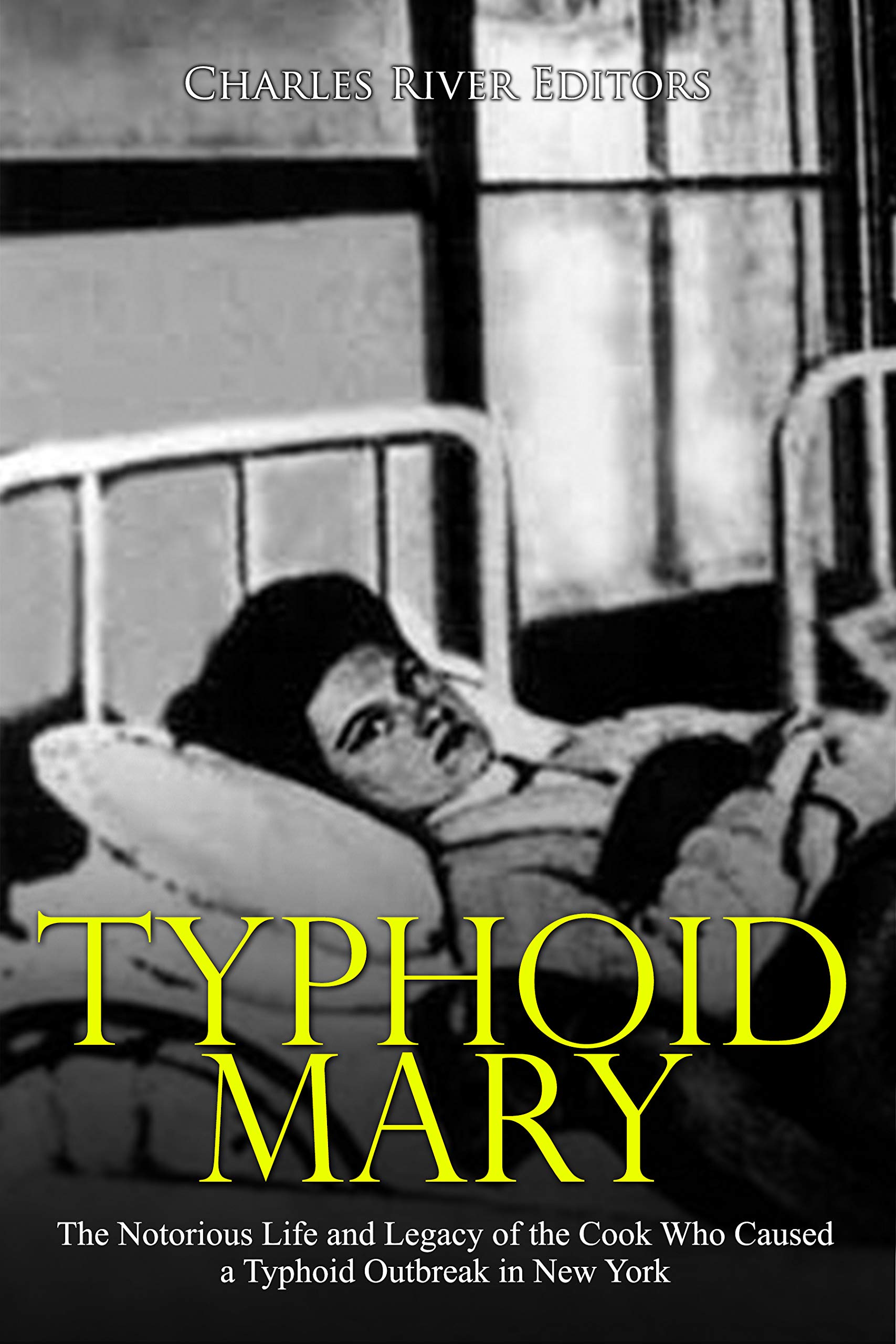 Buy Typhoid Mary The Notorious Life and Legacy of the Cook Who Caused