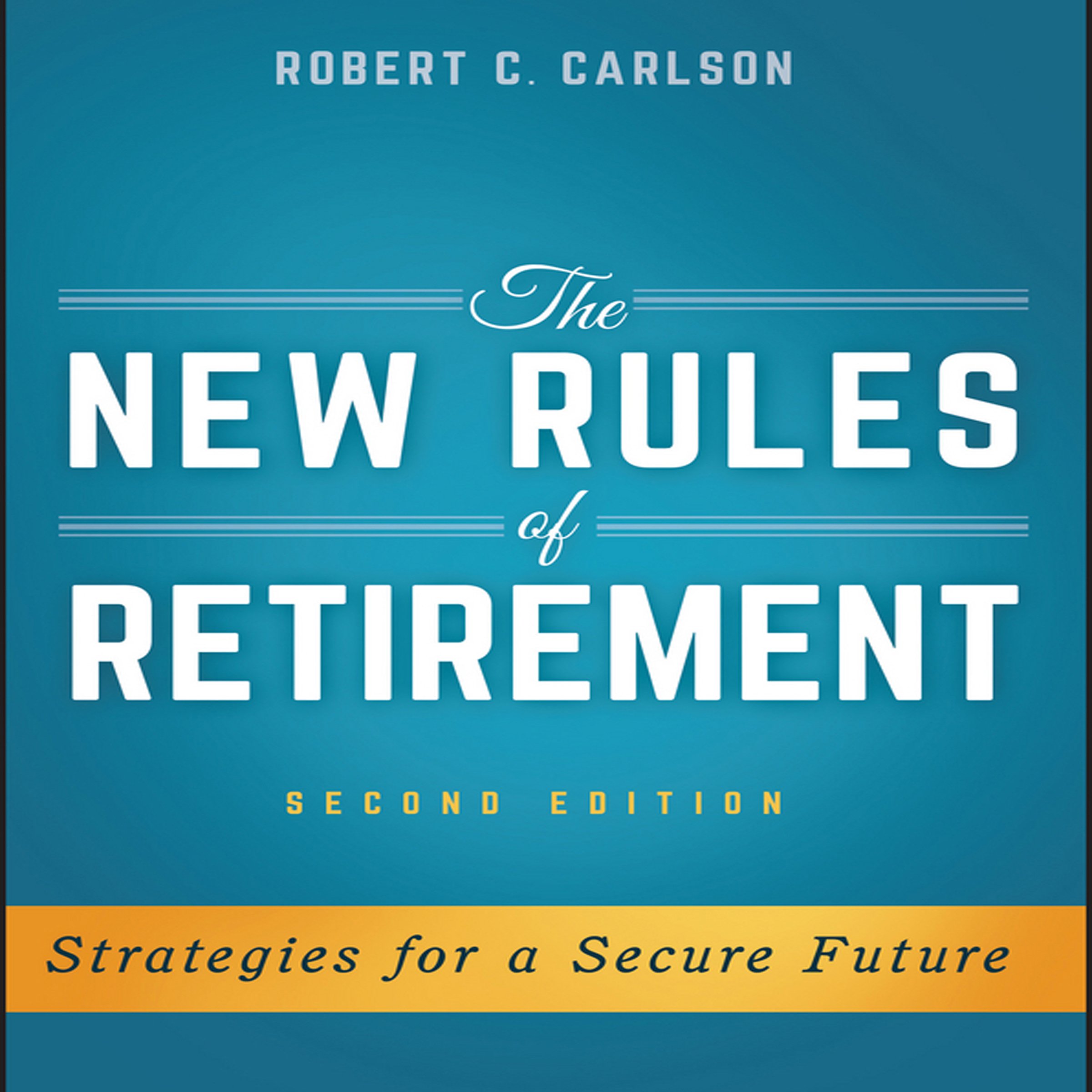 Cover art for The New Rules of Retirement, 2nd Edition