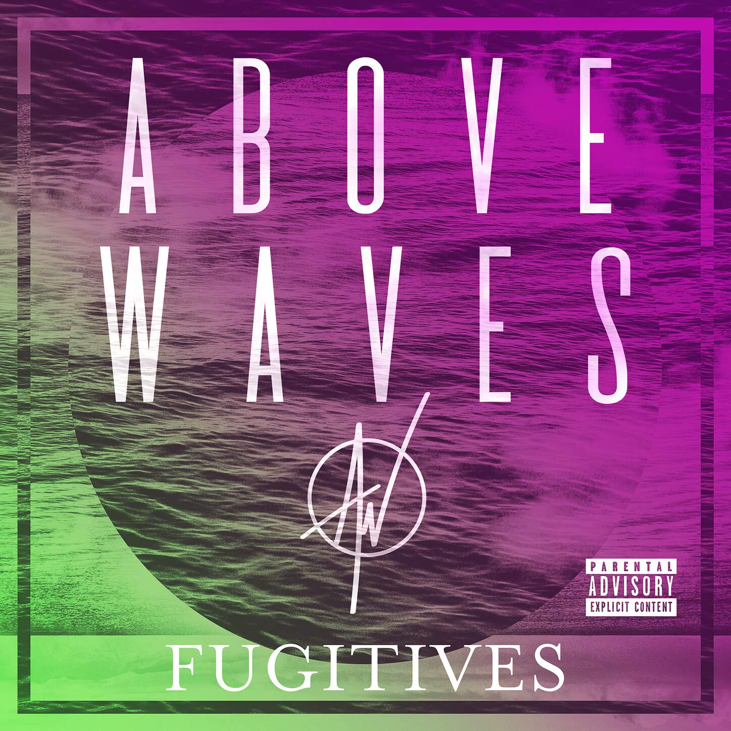 Above Waves