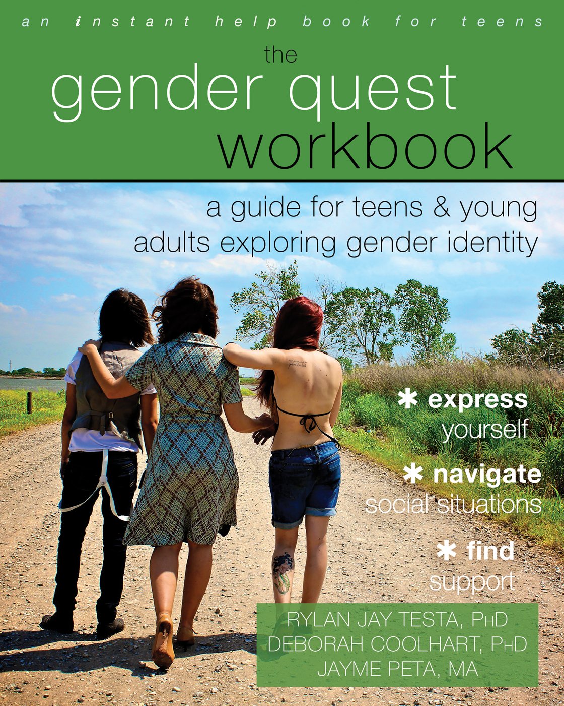 The Gender Quest Workbook: A Guide for Teens and Young Adults Exploring Gender Identity (An Instant Help Book for Teens)