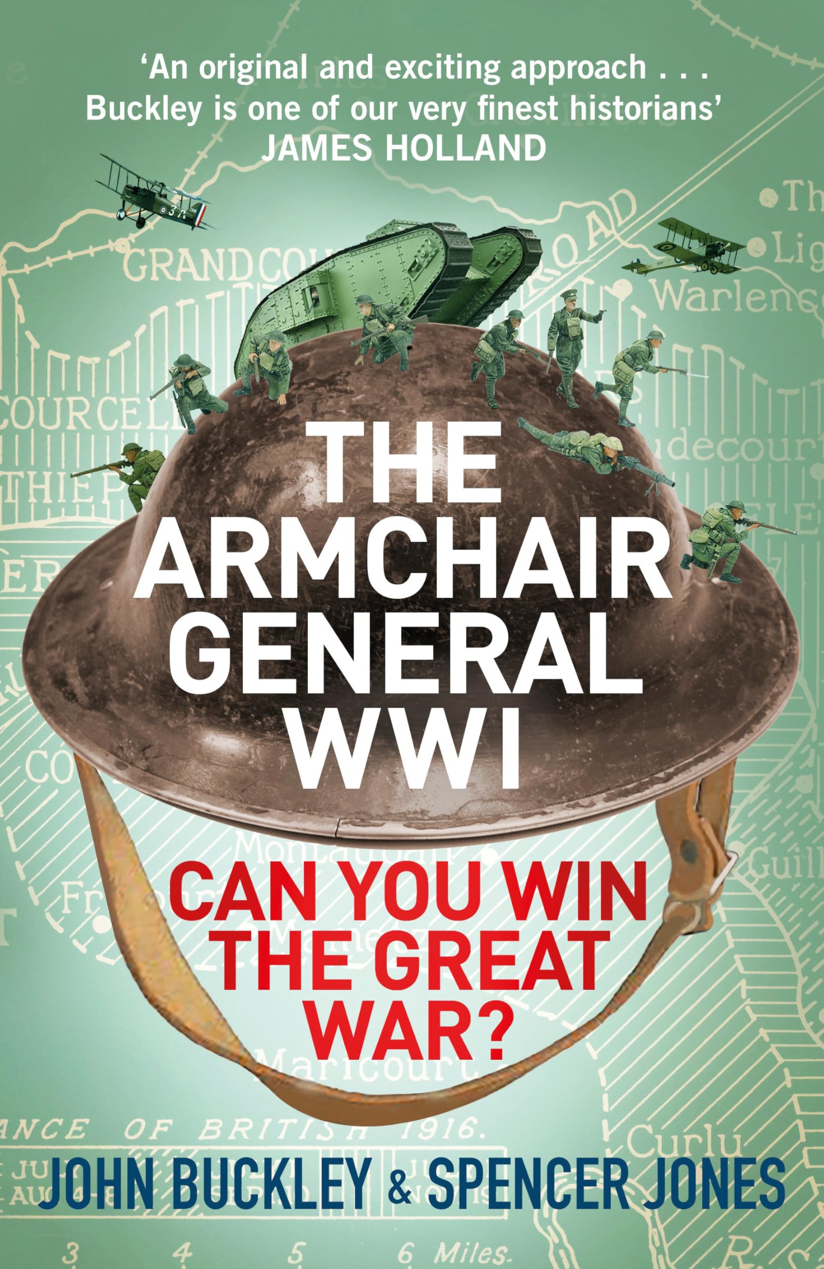 The Armchair General World War One: Can You Win The Great War?: 2