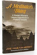 A meditator’s diary: A western woman’s unique experiences in Thailand temples