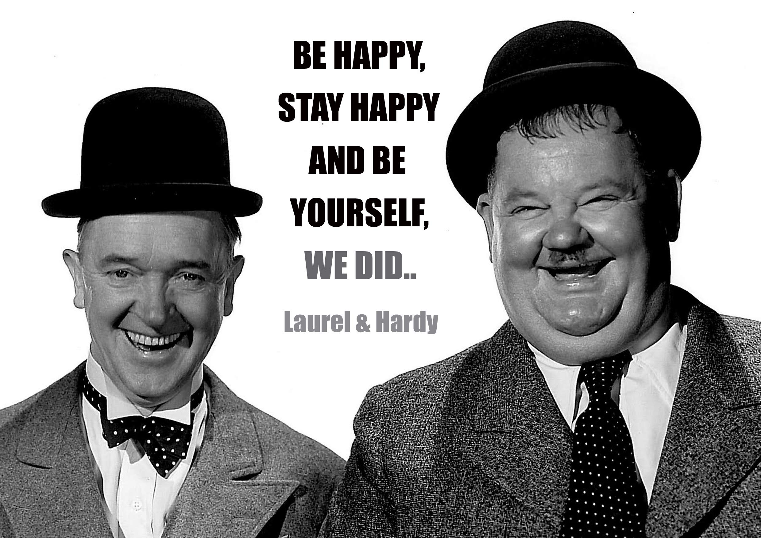 Boblet Posters White,Transparent Laurel & Hardy #10 Happy Quote Classic Comedy A4 Unframed Film Cinema Movie Star Black And White Poster Hollywood Be Yourself Motivation Picture Artwork Print Photo Wall Decoration Reprint