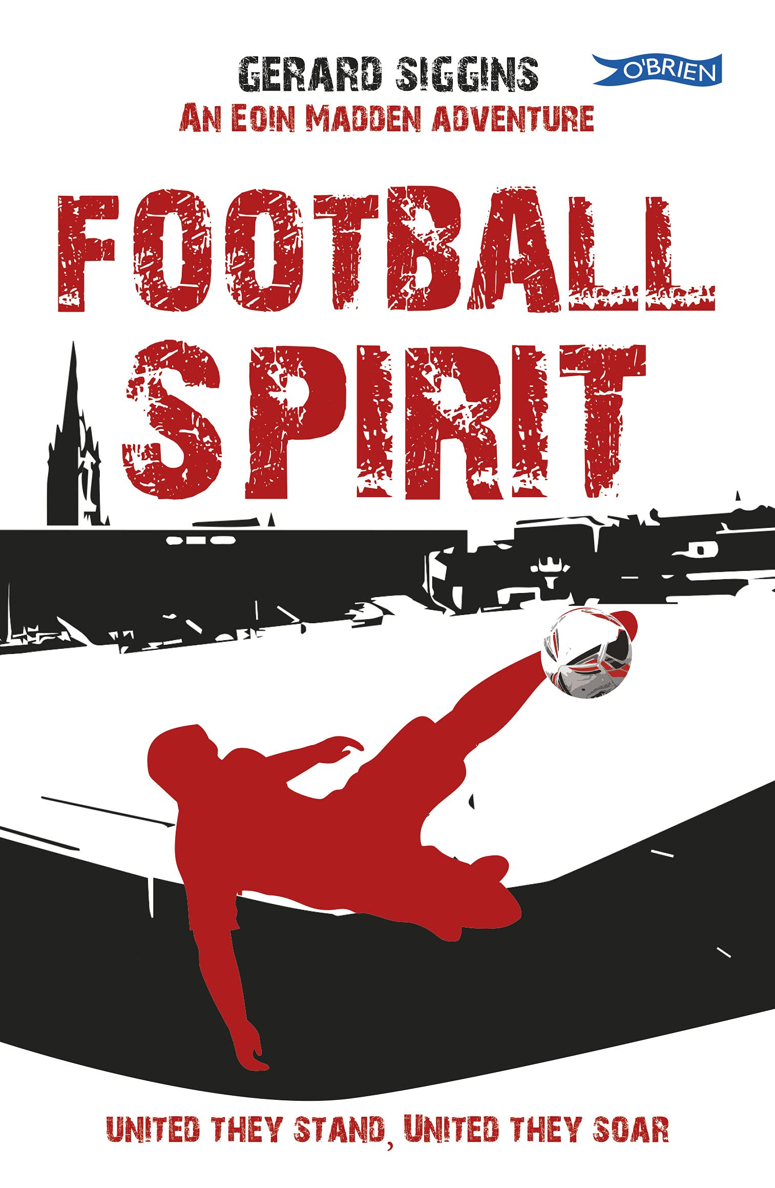 Football Spirit : United they Stand, United they Soar