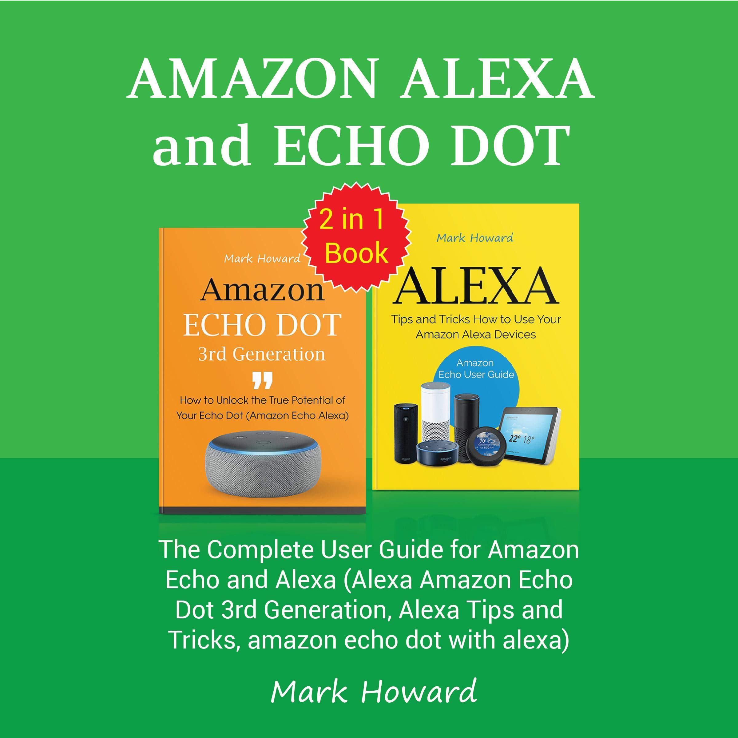 Amazon Alexa and Echo Dot