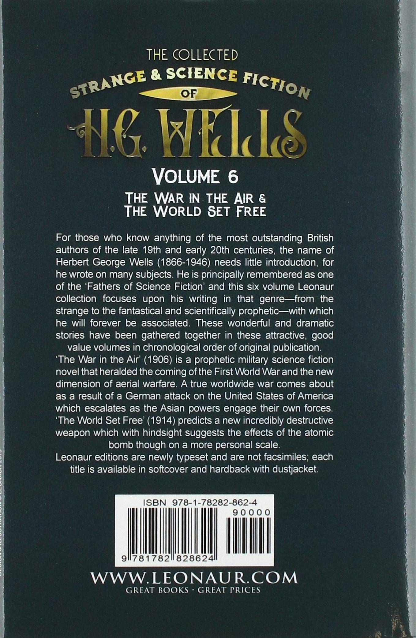 The Collected Strange & Science Fiction of H. G. Wells: Volume 6-The War in the Air & The World Set Free