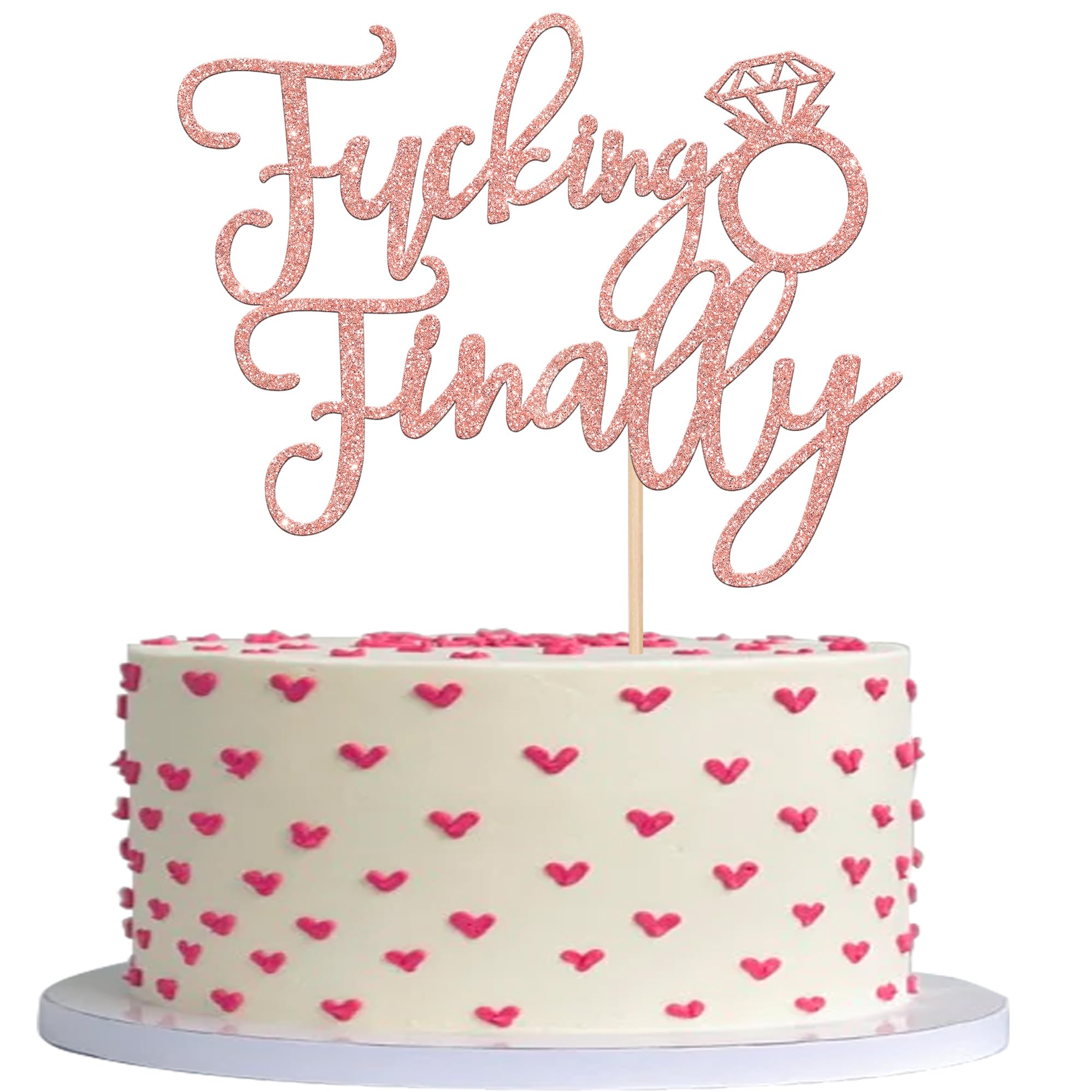 SYKYCTCY 1 Pack Fucking Finally Cake Topper Glitter Diamond Ring Funny Wedding Engagement Cake Pick Bridal Wedding Cupcake Decoration Party Supplies Rosegold