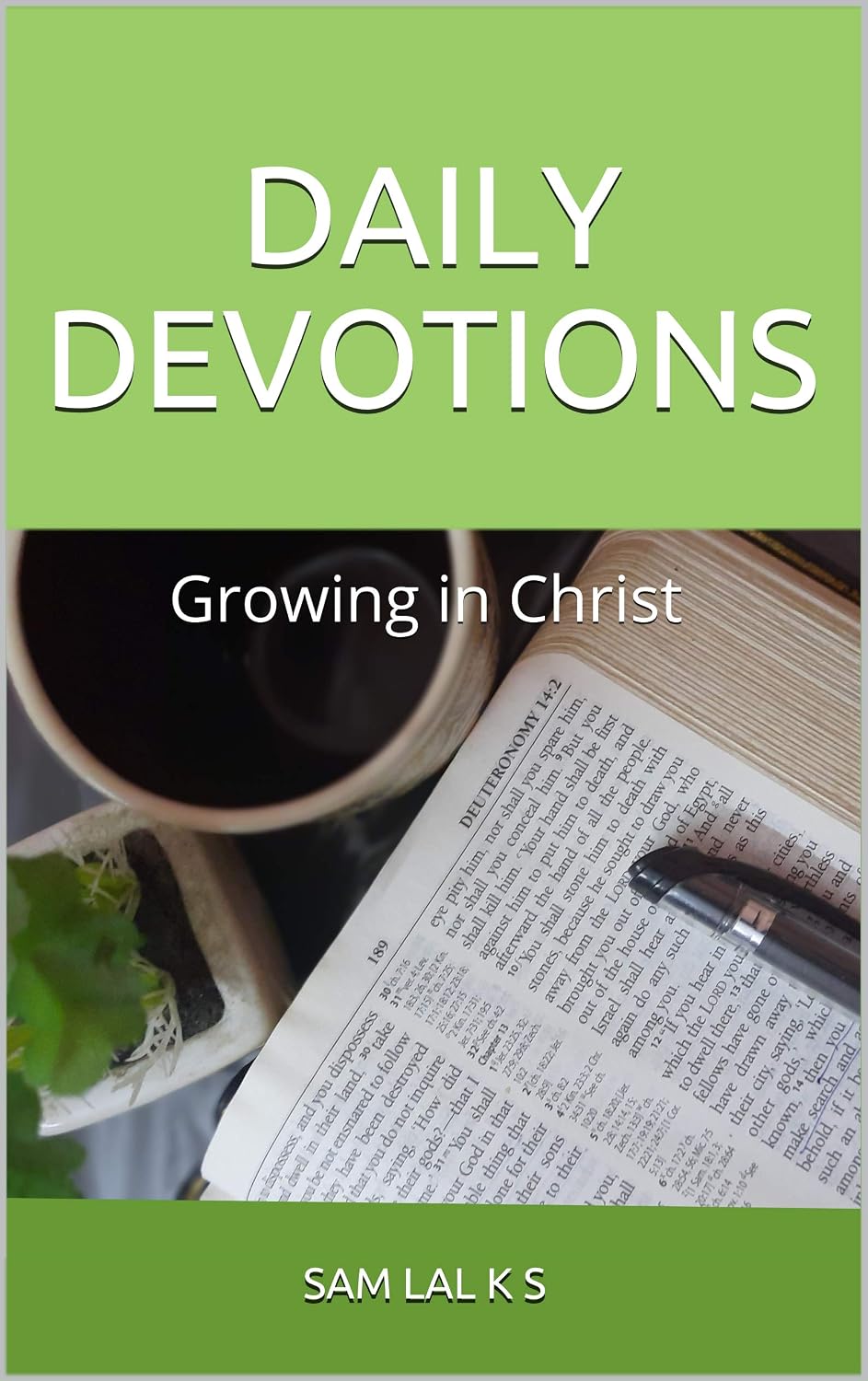 DAILY DEVOTIONS: Growing in Christ