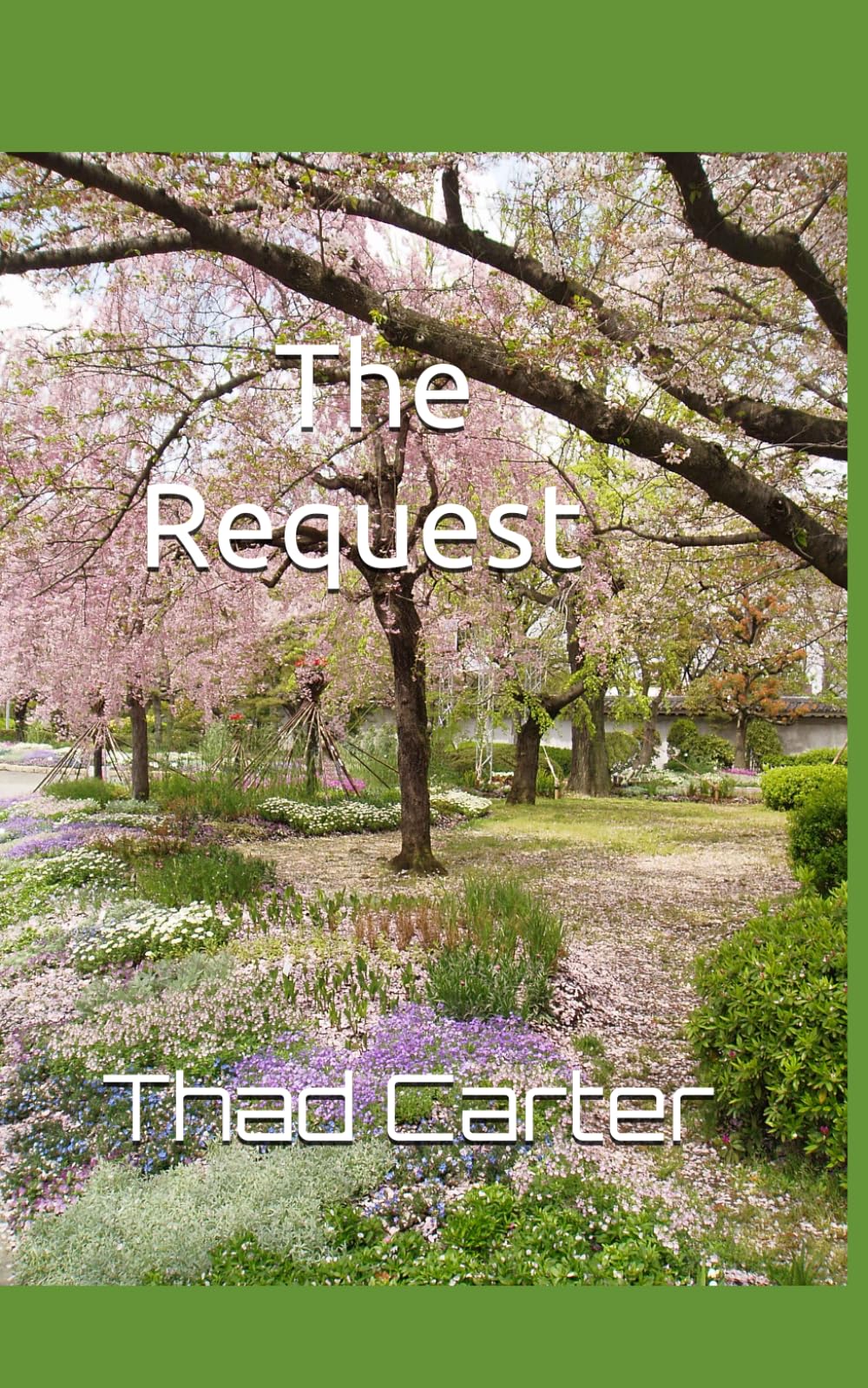 The Request