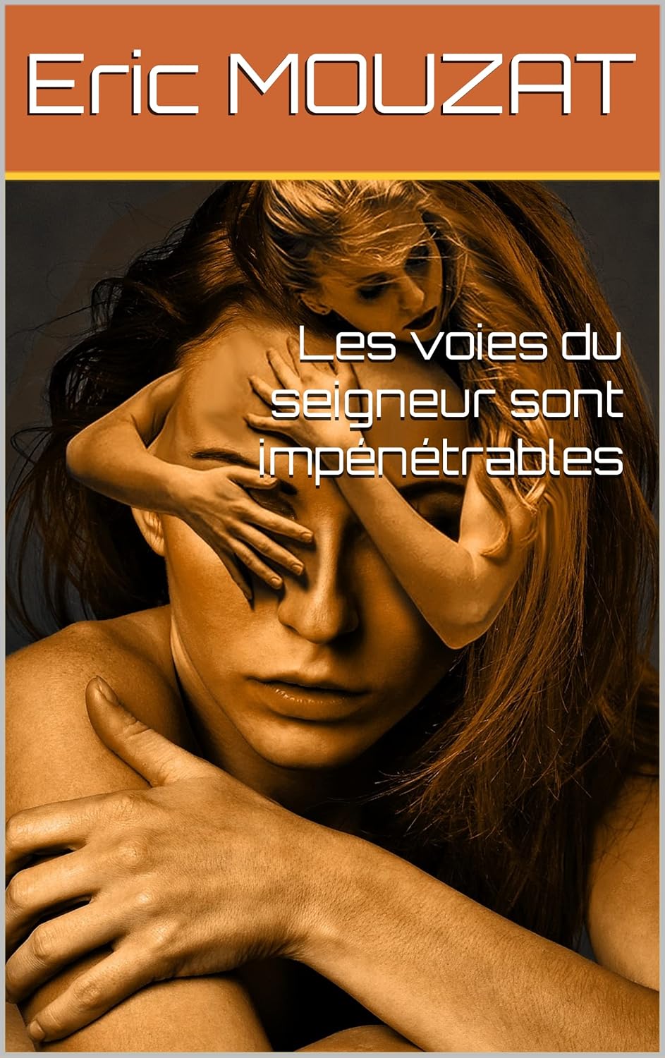 Les voies du seigneur sont impénétrables eBook MOUZAT, Eric Amazon.fr Boutique Kindle