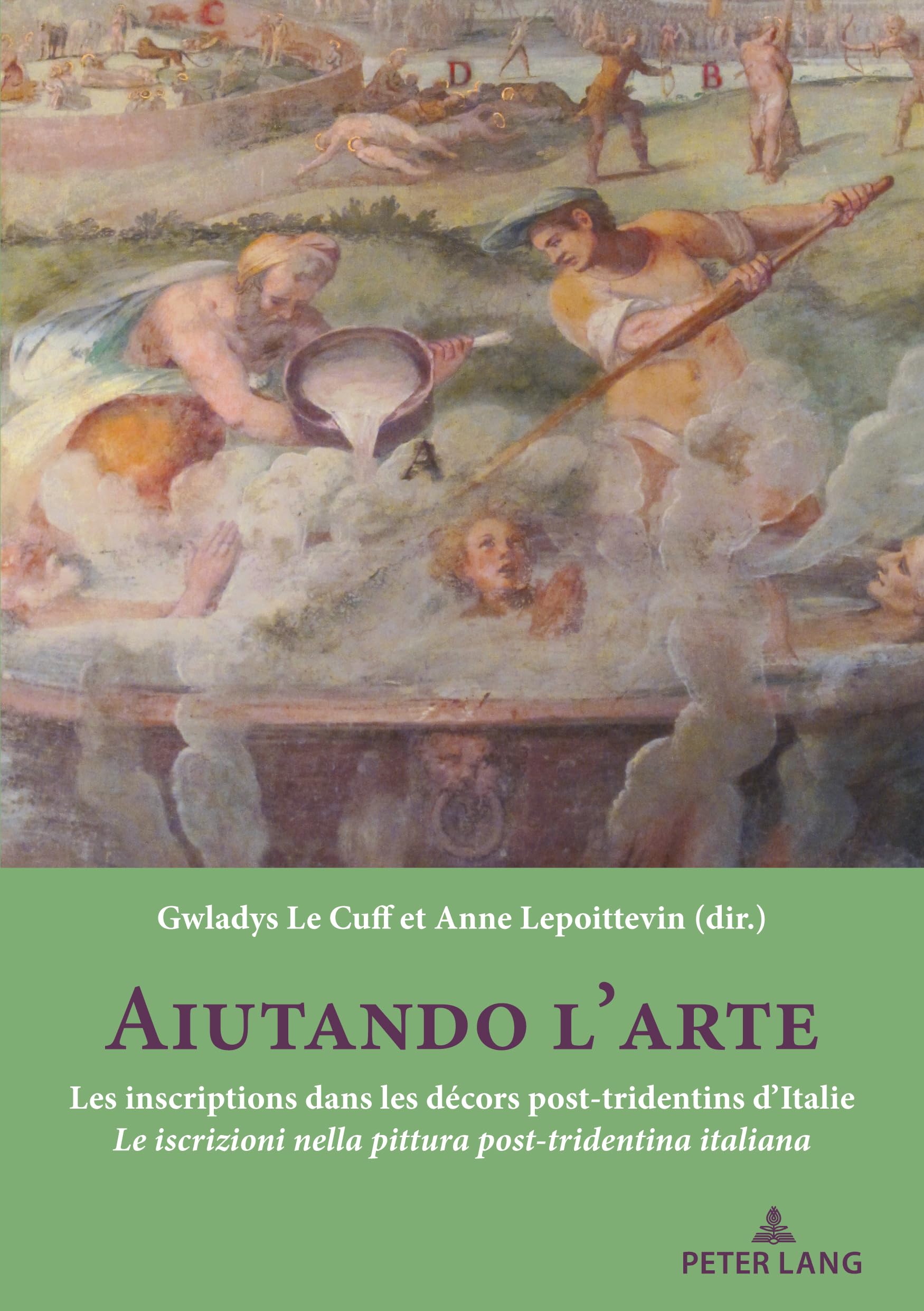 Inscriptions dans les décors post-tridentins d'Italie guide de lecture pour votre voyage culturel