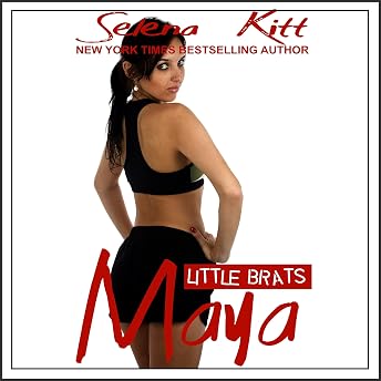 Little Brats: Maya Audiobook by Selena Kitt episode artwork