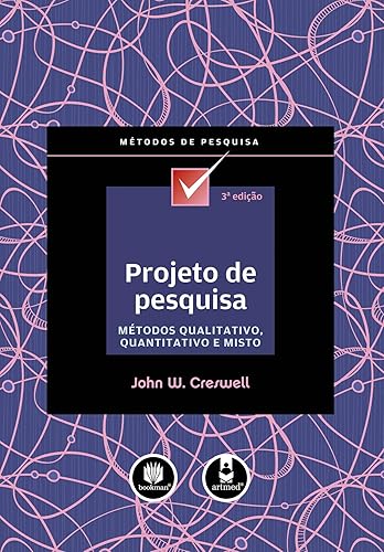 PROJETO DE PESQUISA - METODOS QUALITATIVO, QUANTITATIVO E MISTO: Métodos Qualitativo, Quantitativo e Misto