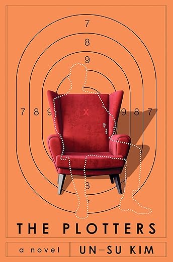 Amazon.com: The Plotters: A Novel: 9780385544382: Kim, Un-su: Books