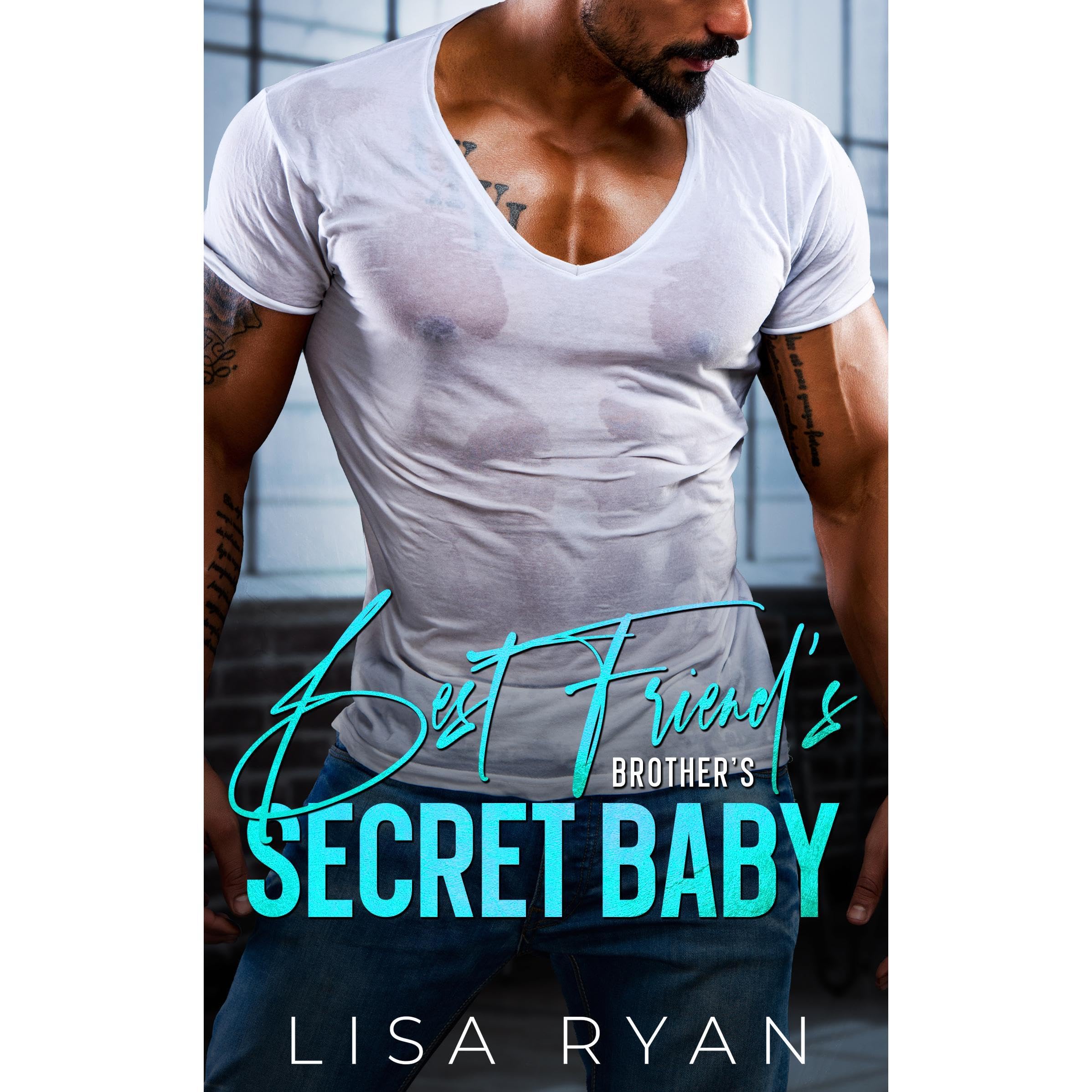 Best Friend's Brother's Secret Baby