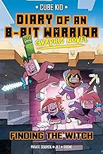 Diary of an 8-Bit Warrior Graphic Novel: Finding the Witch (Volume 6)