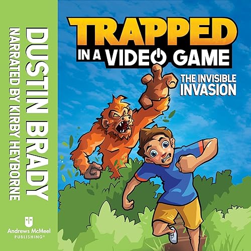 Trapped in a Video Game: The Invisible Invasion: Trapped in a Video Game, Book 2