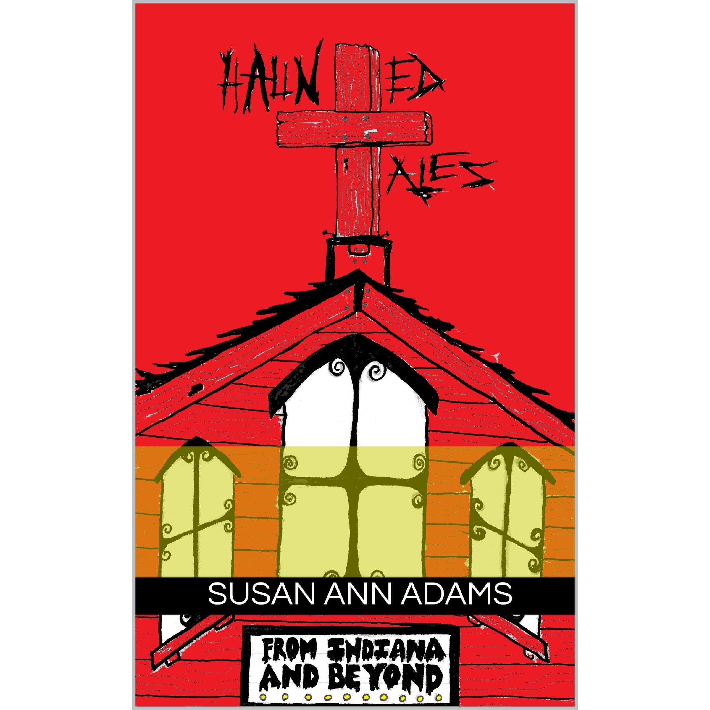 Haunted Tales from Indiana and Beyond