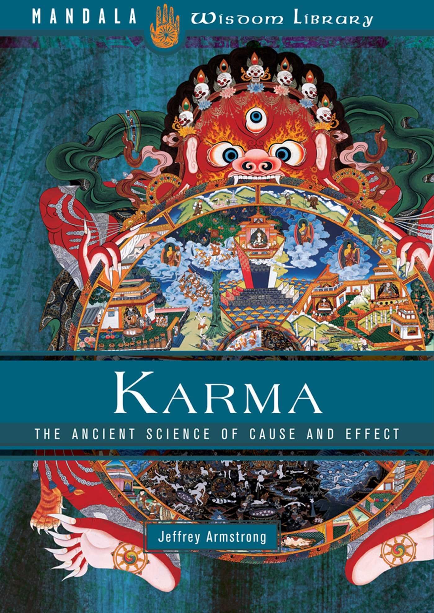 Karma: The Ancient Science of Cause and Effect Hardcover – June 22, 2007